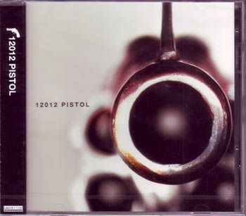 12012 の CD PISTOL