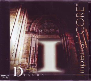 DIAURA の CD Imperial‘CORE’