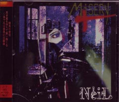 NeiL の CD MISERY