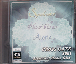 オムニバス(カ行) の CD CROSS GATE 2001-Memorial Radio Disc- Syndrome/Phobia/Aioria