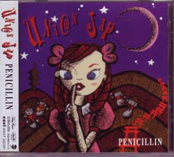 PENICILLIN の CD UNION JAP