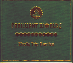 Shelly Trip Realize の CD BRILLIANT WORLD EX版