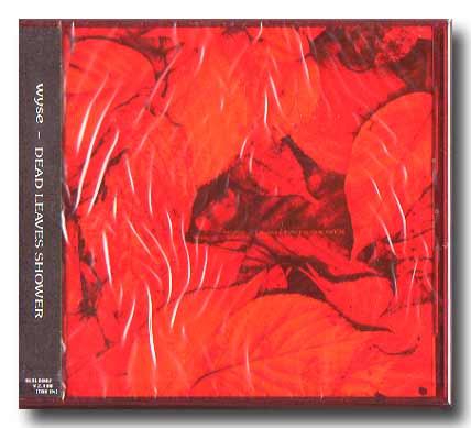 wyse の CD DEAD LEAVES SHOWER